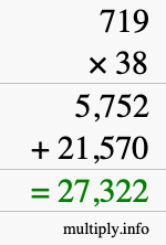 How to calculate 719 times 38 using long multiplication