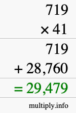How to calculate 719 times 41 using long multiplication