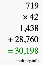 How to calculate 719 times 42 using long multiplication