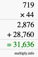 How to calculate 719 times 44 using long multiplication