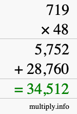 How to calculate 719 times 48 using long multiplication