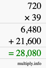How to calculate 720 times 39 using long multiplication