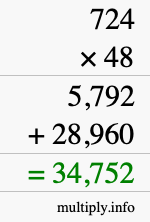How to calculate 724 times 48 using long multiplication