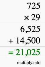 How to calculate 725 times 29 using long multiplication