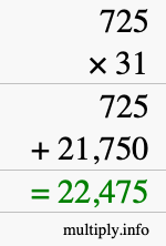 How to calculate 725 times 31 using long multiplication