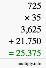 How to calculate 725 times 35 using long multiplication How to calculate 725 times 35 using long multiplication