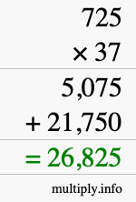 How to calculate 725 times 37 using long multiplication
