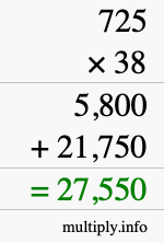 How to calculate 725 times 38 using long multiplication