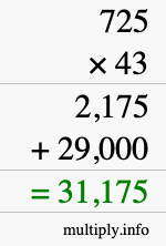 How to calculate 725 times 43 using long multiplication
