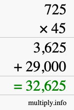 How to calculate 725 times 45 using long multiplication
