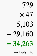 How to calculate 729 times 47 using long multiplication
