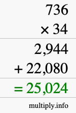 How to calculate 736 times 34 using long multiplication