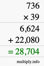 How to calculate 736 times 39 using long multiplication