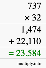 How to calculate 737 times 32 using long multiplication How to calculate 737 times 32 using long multiplication