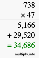 How to calculate 738 times 47 using long multiplication