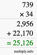How to calculate 739 times 34 using long multiplication