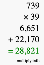How to calculate 739 times 39 using long multiplication