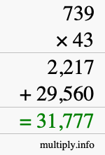 How to calculate 739 times 43 using long multiplication