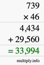 How to calculate 739 times 46 using long multiplication