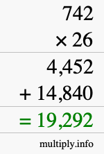 How to calculate 742 times 26 using long multiplication