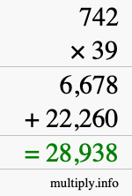 How to calculate 742 times 39 using long multiplication