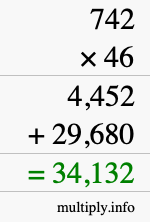 How to calculate 742 times 46 using long multiplication
