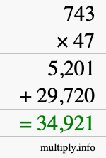 How to calculate 743 times 47 using long multiplication