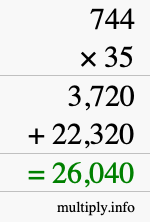 How to calculate 744 times 35 using long multiplication How to calculate 744 times 35 using long multiplication