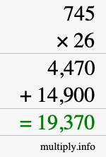 How to calculate 745 times 26 using long multiplication How to calculate 745 times 26 using long multiplication
