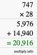 How to calculate 747 times 28 using long multiplication