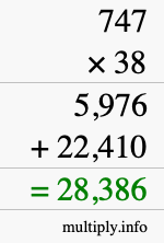 How to calculate 747 times 38 using long multiplication
