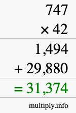 How to calculate 747 times 42 using long multiplication