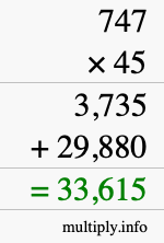 How to calculate 747 times 45 using long multiplication