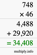 How to calculate 748 times 46 using long multiplication