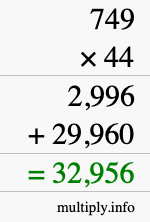 How to calculate 749 times 44 using long multiplication