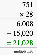 How to calculate 751 times 28 using long multiplication How to calculate 751 times 28 using long multiplication