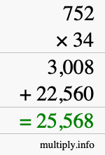 How to calculate 752 times 34 using long multiplication How to calculate 752 times 34 using long multiplication