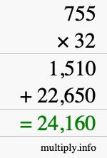 How to calculate 755 times 32 using long multiplication How to calculate 755 times 32 using long multiplication