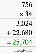How to calculate 756 times 34 using long multiplication How to calculate 756 times 34 using long multiplication