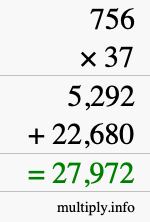 How to calculate 756 times 37 using long multiplication How to calculate 756 times 37 using long multiplication