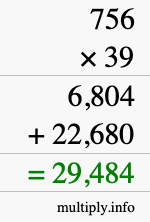How to calculate 756 times 39 using long multiplication