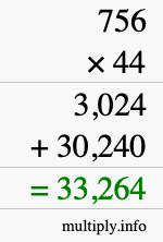 How to calculate 756 times 44 using long multiplication