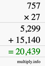 How to calculate 757 times 27 using long multiplication