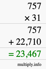 How to calculate 757 times 31 using long multiplication