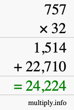 How to calculate 757 times 32 using long multiplication How to calculate 757 times 32 using long multiplication