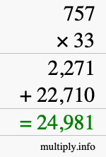 How to calculate 757 times 33 using long multiplication