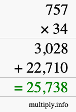 How to calculate 757 times 34 using long multiplication How to calculate 757 times 34 using long multiplication