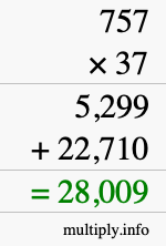 How to calculate 757 times 37 using long multiplication How to calculate 757 times 37 using long multiplication