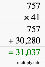 How to calculate 757 times 41 using long multiplication
