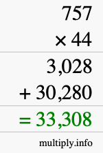 How to calculate 757 times 44 using long multiplication